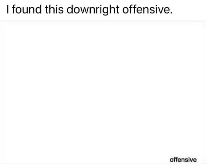 _downright offensive.jpg