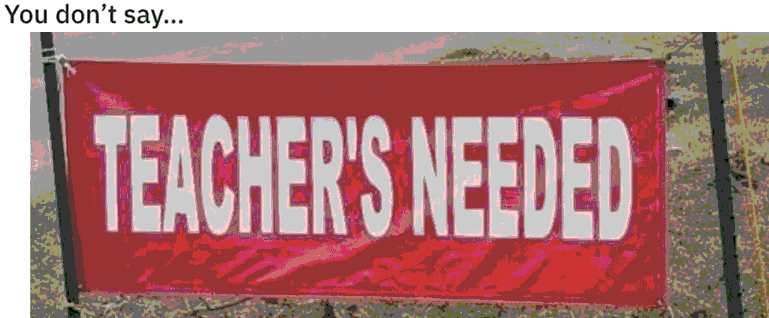 dont-say-teachers-needed.png