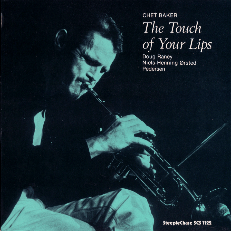 front - Chet Baker - The Touch Of Your Lips.png