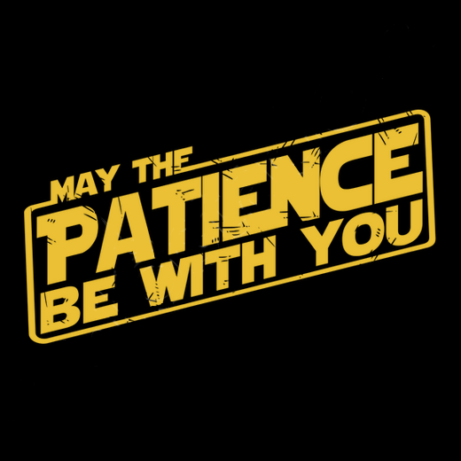 may-the-patience-be-with-you--i_14138532658861413851.png