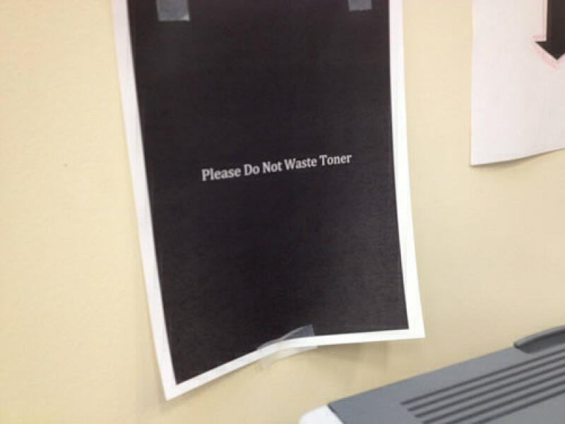 PleaseDoNotWasteToner.jpg