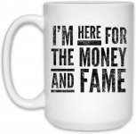 famemoneymug.jpg