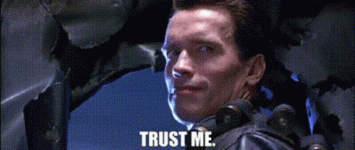terminator2-trust-me.gif