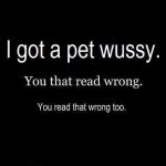Pet wussy sign.jpg