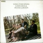 Karin+Krog+&+Dexter+Gordon+-+Some+Other+Spring+-+LP+RECORD.jpg