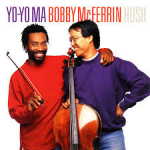 Bobby McFerrin and Yo-Yo Ma Hush.png Bobby McFerrin and Yo-Yo Ma Hush.png