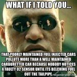 what-if-i-told-you-that-poorly-maintained-fuel-injected-cars-pollute-more-than-a-well-maintained.jpg