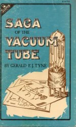 Saga of the Vacuum Tube Gerald Tyne.8W.jpg