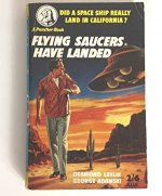 Flying Saucers Have Landed.jpg